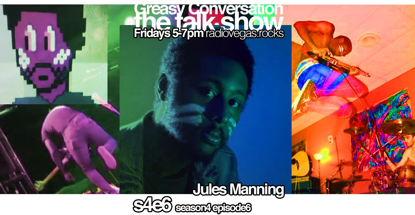 talk show s4e6 📡🕴🛰  Jules Manning