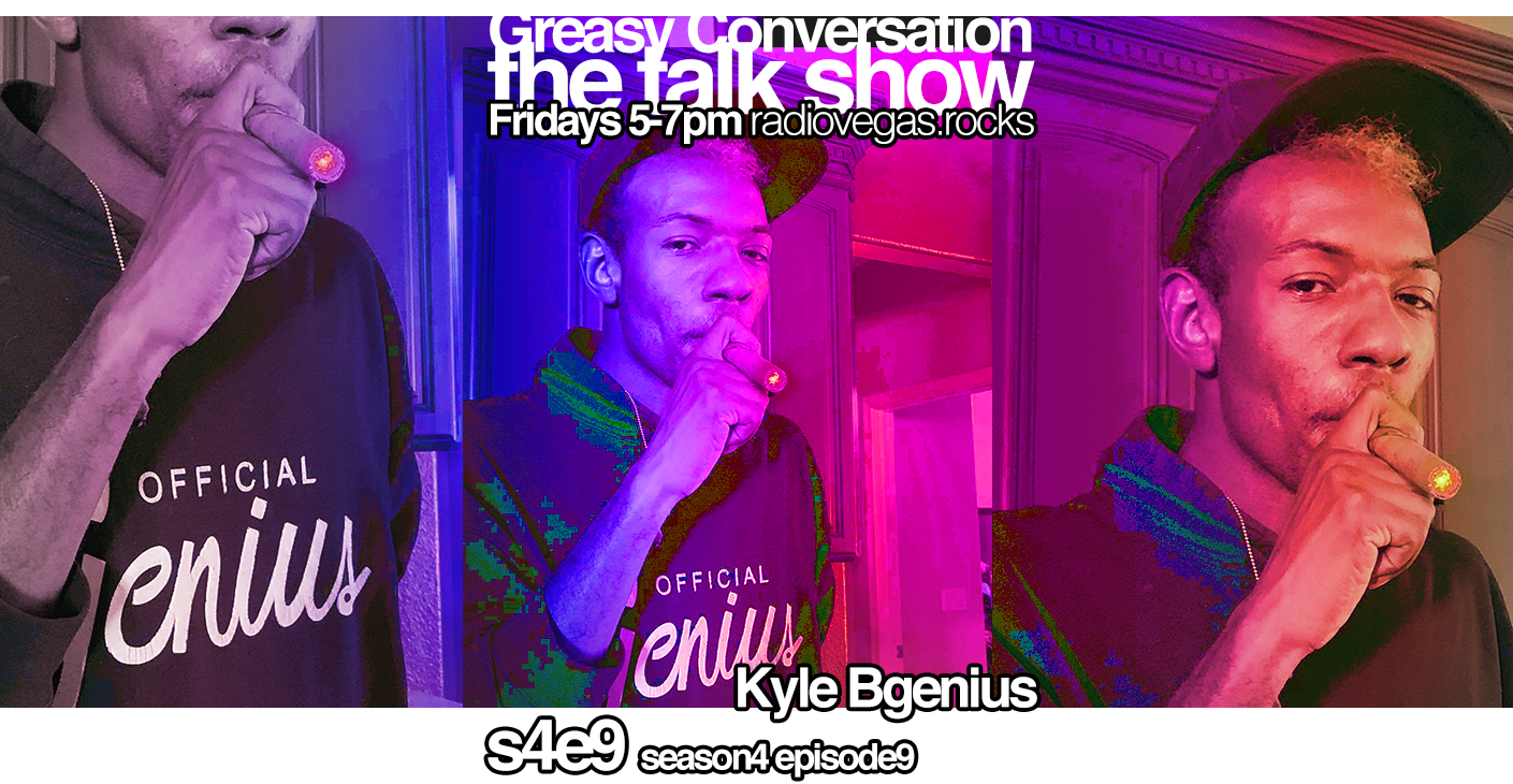 talk show s4e9 📡🎚🛰 Kyle Bgenius